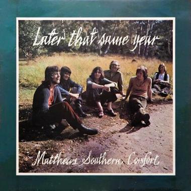 Matthews Southern Comfort -  Later That Same Year